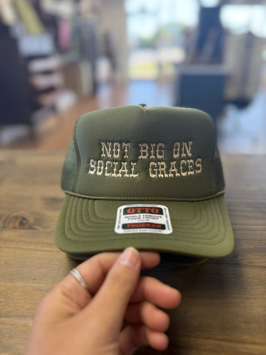 ‘Not Big On Social Graces’ Trucker Hat