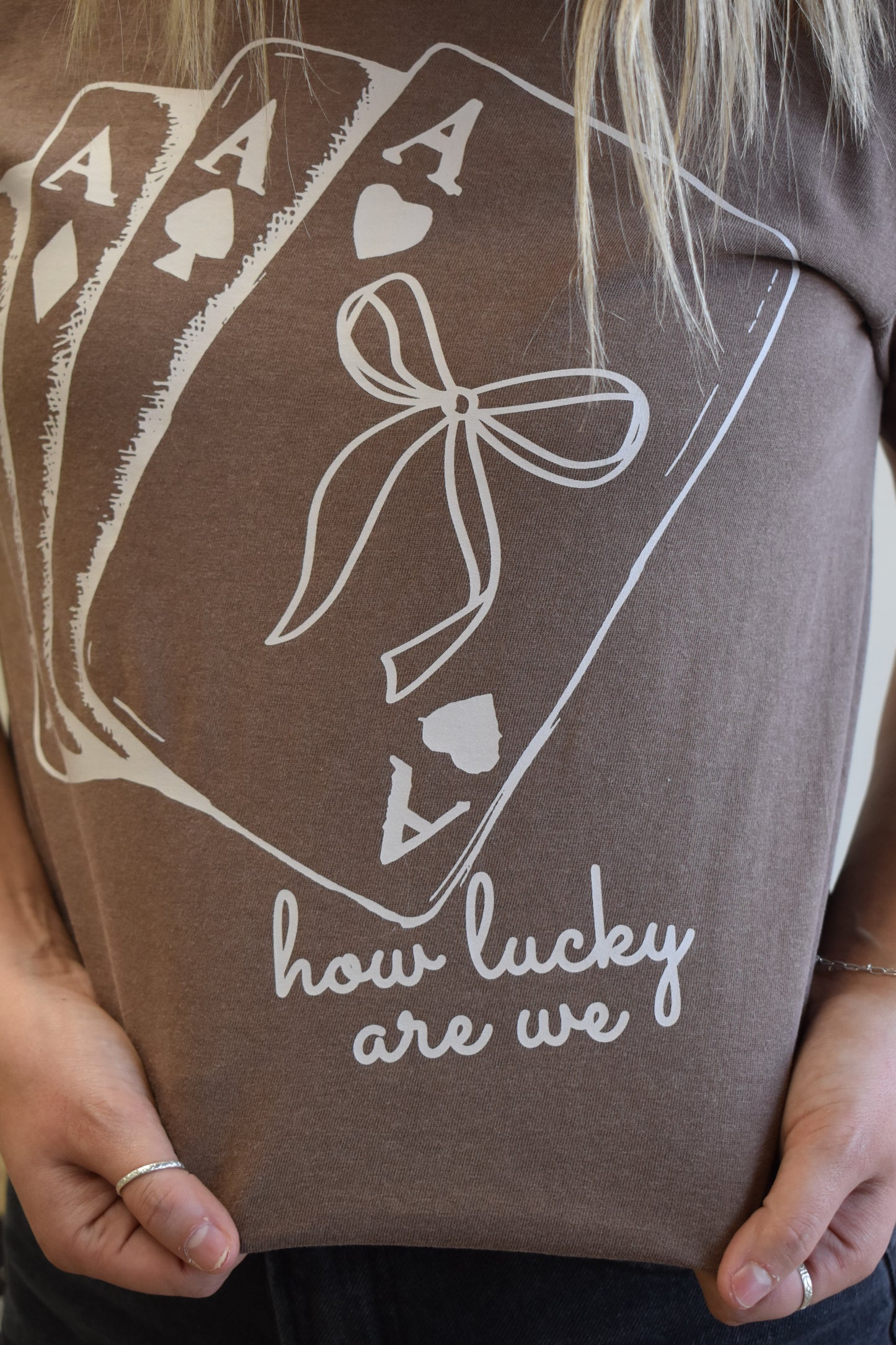 “How Lucky Are We” Graphic Tee