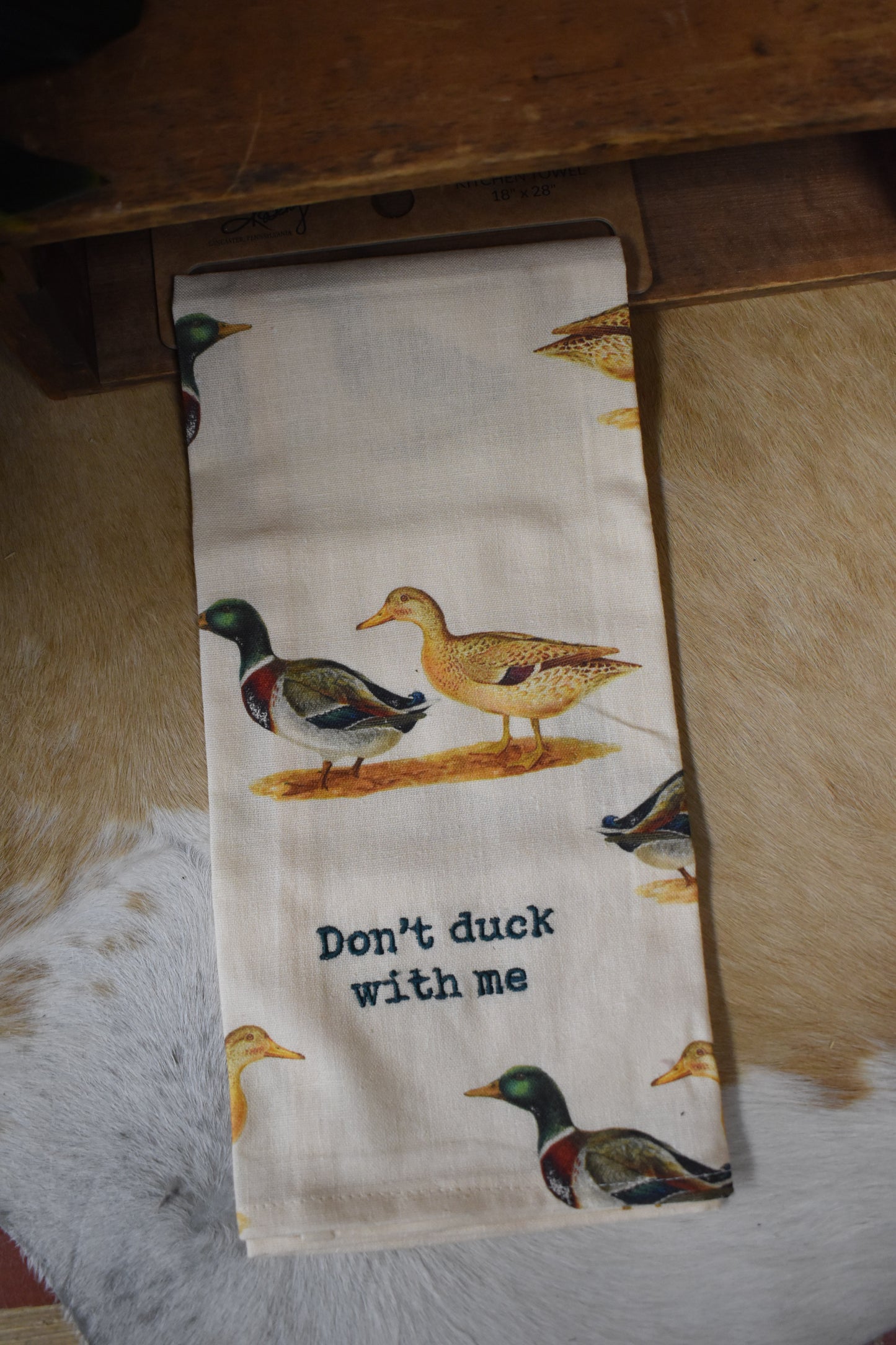 ‘Don’t Duck With Me’ Kitchen Towel